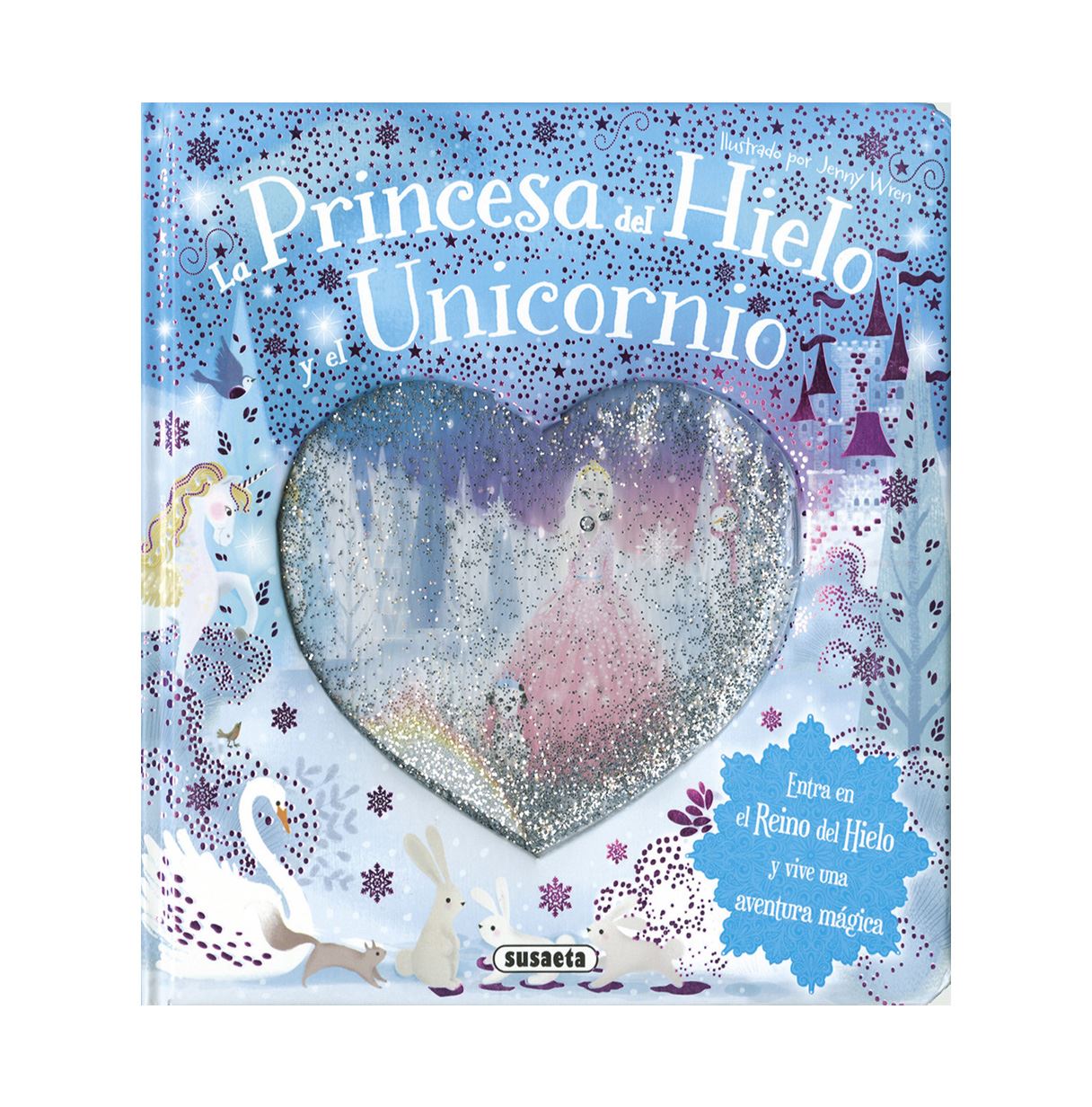 libro la princesa del hielo y el  unicornio (susaeta  - s2037001).