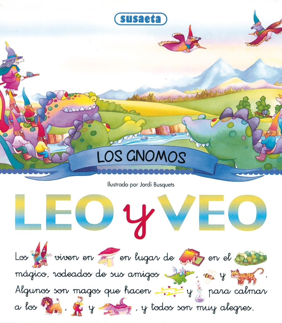 cuento leo y veo los gnomos (susaeta - s0159002)