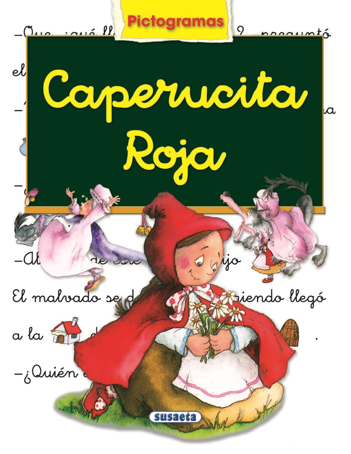 cuento pictograma caperucita  (susaeta - s0165002)