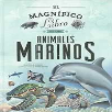 libro animales marinos magnifico (susaeta - s2114007) libro animales marinos magnifico (susaeta - s2114007)